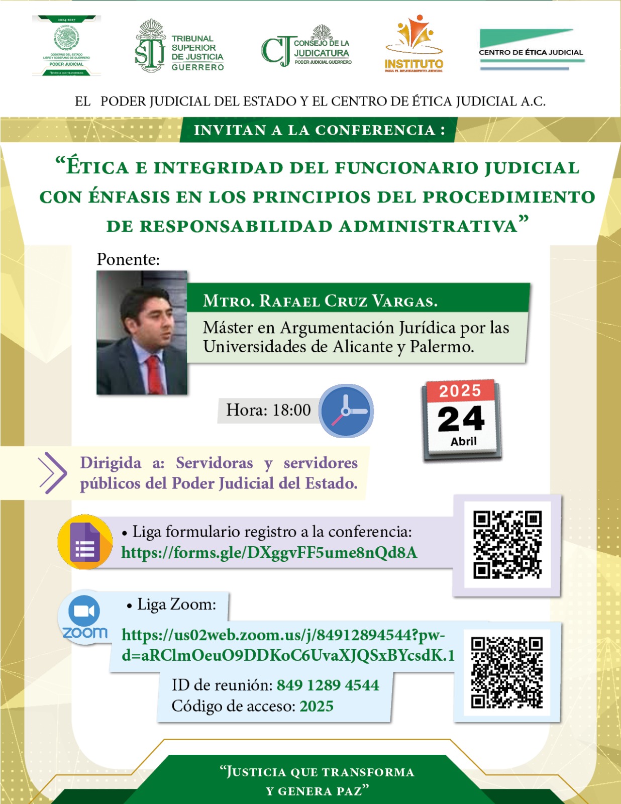 Flyer del curso ÉTICA E INTEGRIDAD DEL FUNCIONARIO JUDICIAL CON ÉNFASIS EN LOS PRINCIPIOS DEL PROCEDIMIENTO DE RESPONSABILIDAD ADMINISTRATIVA