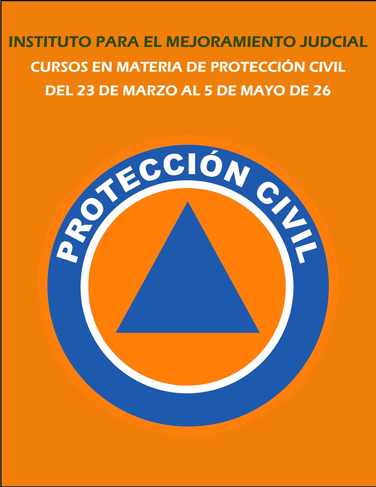 Flyer del curso Primer Respondiente en Primeros Auxilios; Prevención de Incendios y Uso de Extintores; y Sistema Nacional de Protección Civil